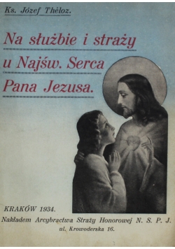 Na służbie i straży u Najśw Serca Pana Jezusa 1934 r