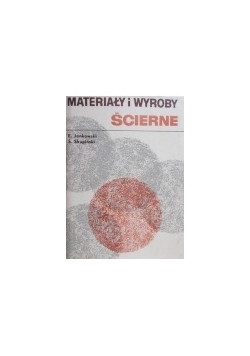 Materiały i wyroby ścierne