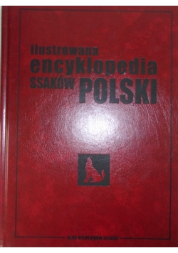 Ilustrowana encyklopedia ssaków Polski