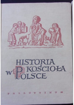Historia kościoła w Polsce Tom I, cz. 1