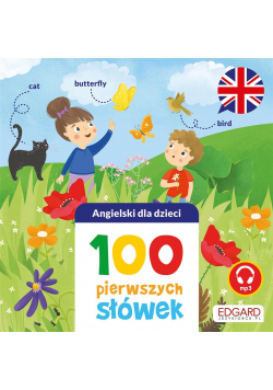 Angielski dla dzieci. 100 pierwszych słówek