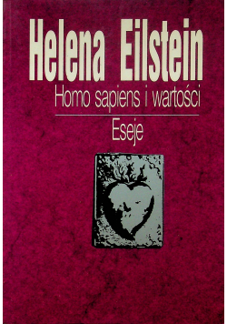 Homo sapiens i wartości - Eseje