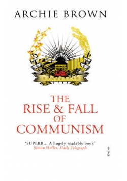 The Rise Fall of communism
