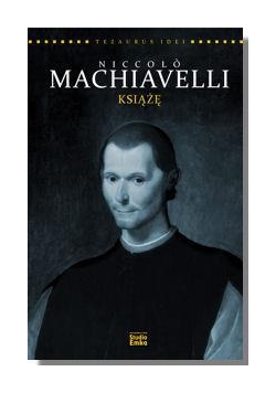 Niccolo Machiavelli. Książę