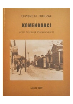 Komendanci Armii Krajowe obwodu Łowicz