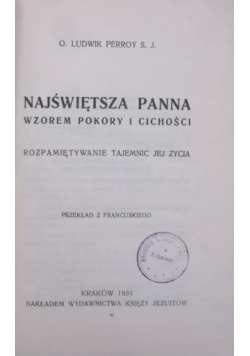 Najświętsza Panna wzorem pokory i cichości, 1934 r.