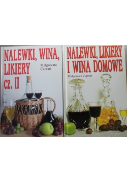 Nalewki likiery i wina domowe  /  Nalewki wina likiery część II