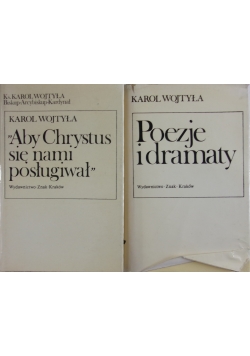 Aby Chrystus się nami posługiwał/Poezje i dramaty