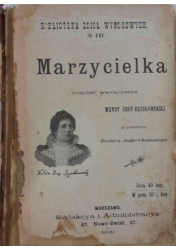 Marzycielka, 1900 r.