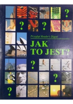 Jak to jest?
