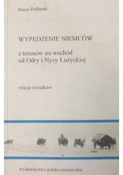 Wypędzenie z terenów na wschód od odry i nysy Łużyckiej