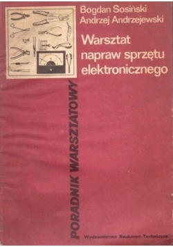 Warsztat napraw sprzętu elektronicznego
