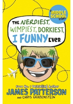 The Nerdiest, Wimpiest, Dorkiest I Funny Ever