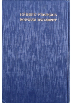 The New Testament in Hebrew and French