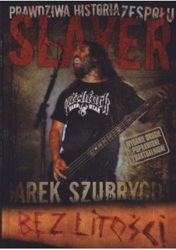 Prawdziwa historia zespołu Slayer