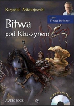 Bitwa pod Kłuszynem. Audiobook