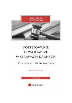 Postępowanie odwoławcze w sprawach karnych , wydanie 2