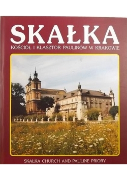 Skałka - Kościół i Klasztor Paulinów w Krakowie