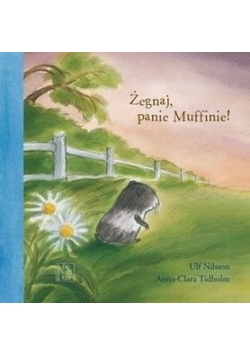 Żegnaj Panie Muffinie