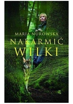 Nakarmić wilki