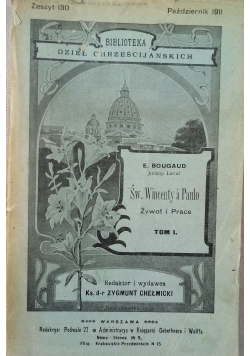 Św. Wincenty a Paulo, Żywot i prace, tom 1,  1911 r.