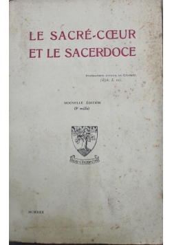 Le Sacre Coeur Et Le Sacerdoce 1930 r.