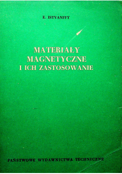 Materiały Magnetyczne i ich zastosowanie