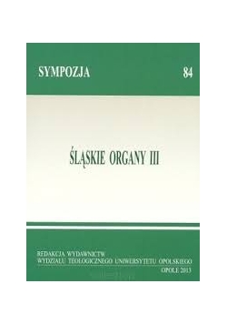 Śląskie organy III