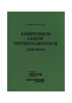 Kompendium Leków Weterynaryjnych Część druga