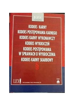 Kodeks karny, kodeks postepowania karnego, kodeks karny wykonawczy, kodeks wykroczeń kodeks postepowania w sprawach o wykroczenia, kodeks karny skarbowy
