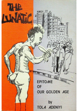 The lunatic and other features