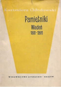 Pamiętniki Wiedeń 1881 - 1901