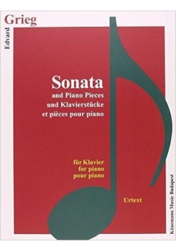 Grieg. Sonata und Klavierstucke fur Klavier