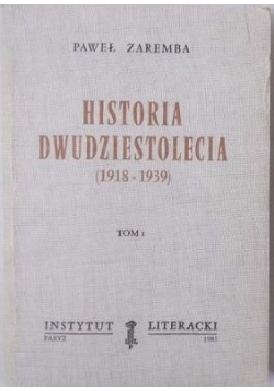 Historia dwudziestolecia (1918-1939), Tom I