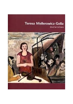 Teresa Mellerowicz-Gella malarstwo