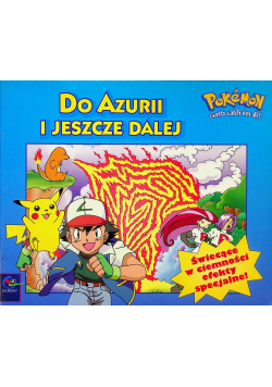 Do Azurii i jeszcze dalej