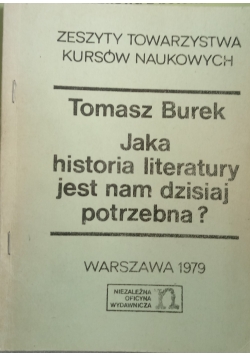 Jaka historia literatury jest nam dzisiaj potrzebna