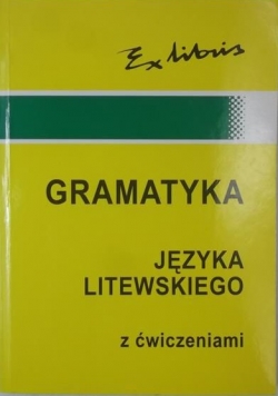 Gramatyka języka litewskiego z ćwiczeniami