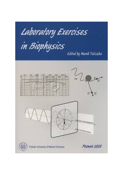Laboratory Exercises in Biophysics