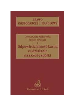 Odpowiedzialność karna za działanie na szkodę spółki