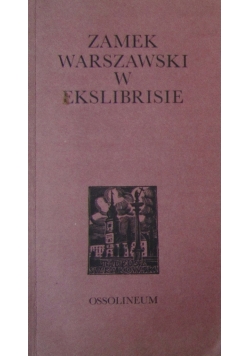 Zamek Warszawski w Ekslibrisie