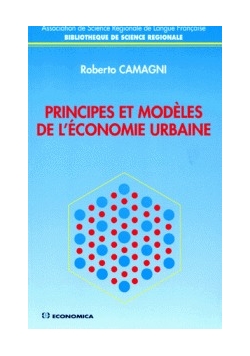 Principes et modeles de l'economie urbaine