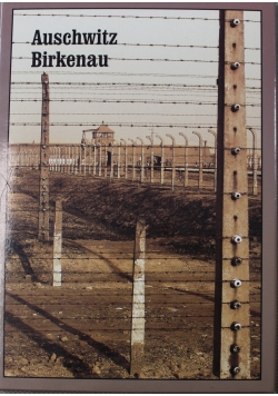 Auschwitz Birkenau 12 fotografii