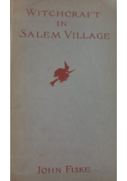 Witchcraft in Salem Village, 1923r.
