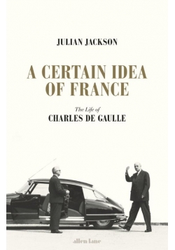 A Certain Idea of France