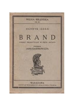 Brand poemat dramatyczny w pięciu aktach, 1923r.