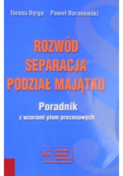 Rozwód, separacja, podział majątku