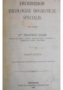 Enchiridion Theologiae Dogmaticae Specialis, 1899 r.