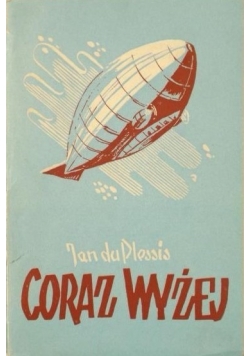 Coraz wyżej, 1938 r.
