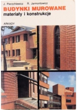 Budynki murowane. Materiały i konstrukcje